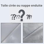 Différence entre toile cirée et nappe enduite ?